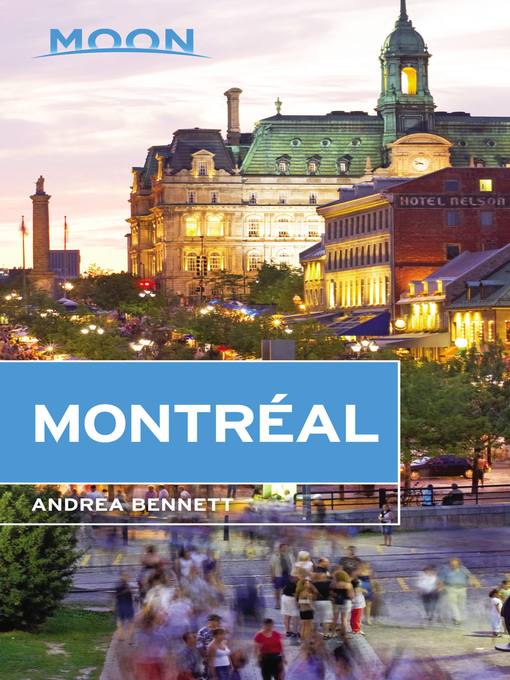 Title details for Moon Montréal by Andrea Bennett - Available